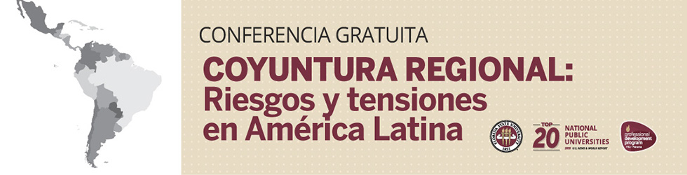 Coyuntura regional: riesgos y tensiones en América Latina
